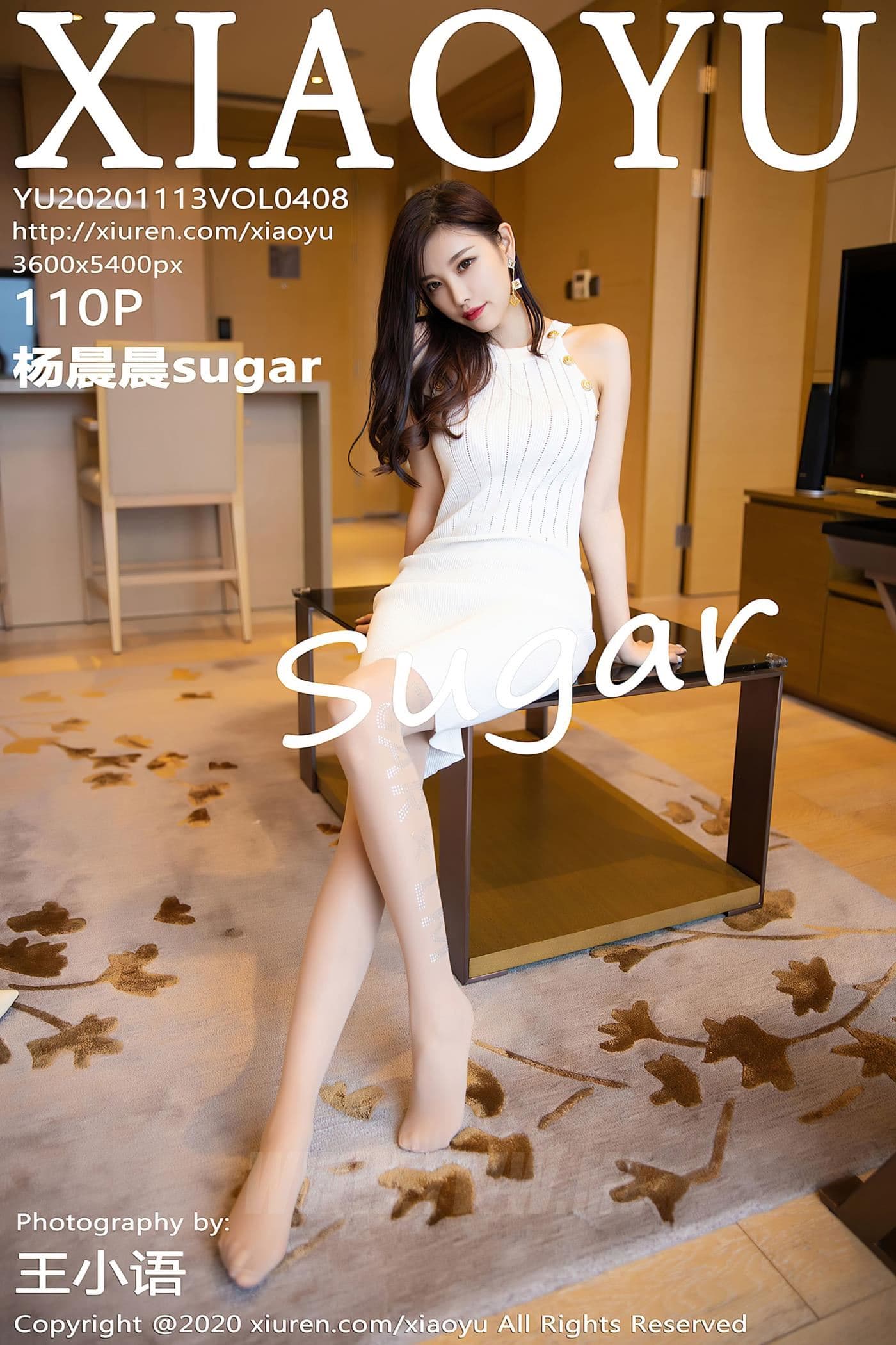 XIAOYU语画界 VOL.408 杨晨晨sugar