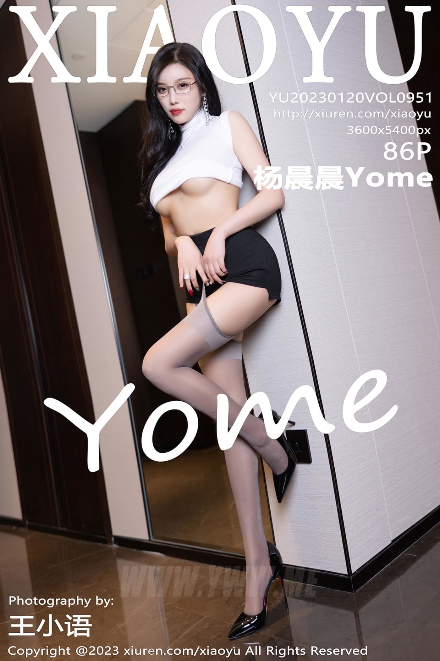 XIAOYU语画界 VOL.951 杨晨晨Yome 丝袜美臀