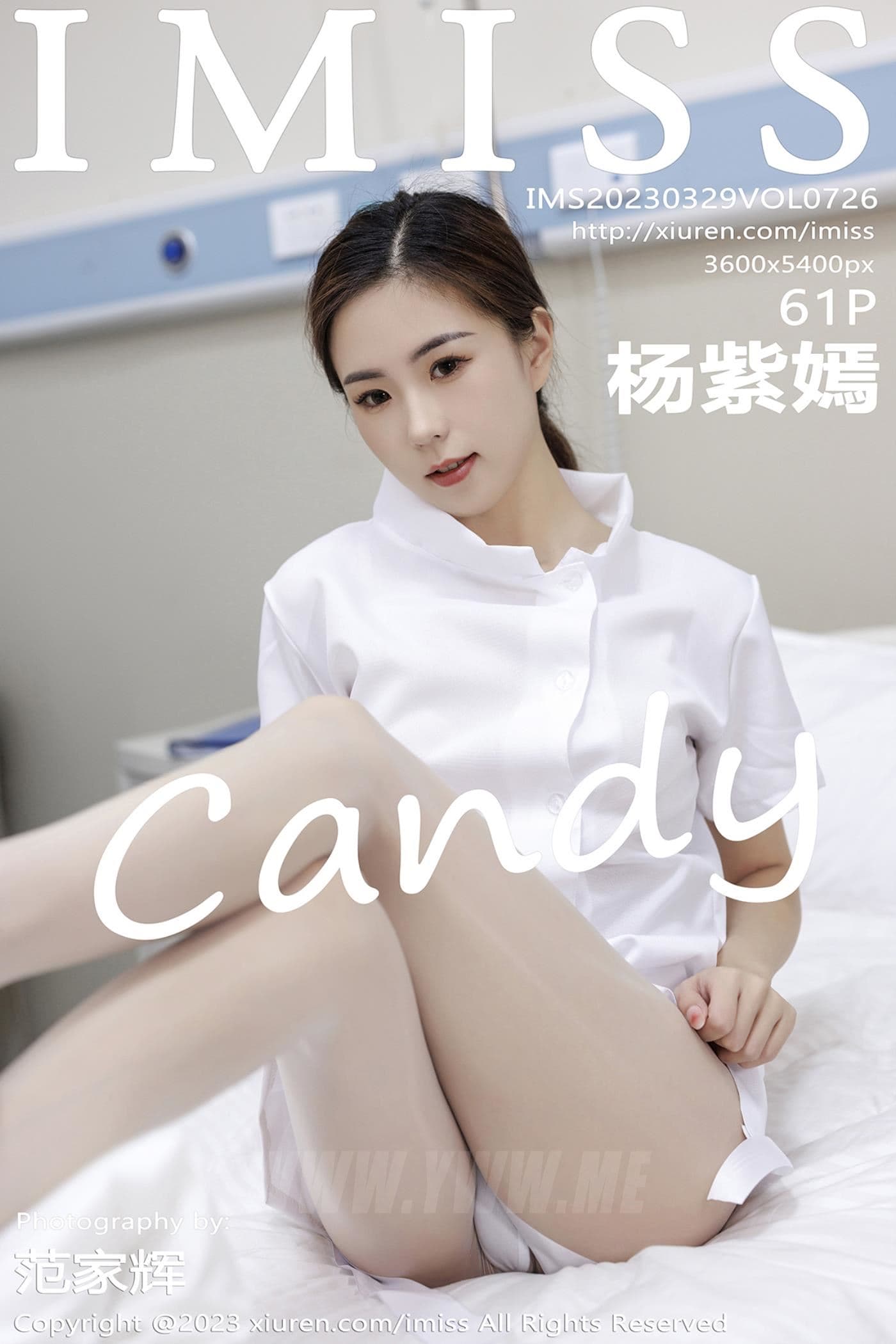IMISS爱蜜社 VOL.726 杨紫嫣candy 护士服美腿