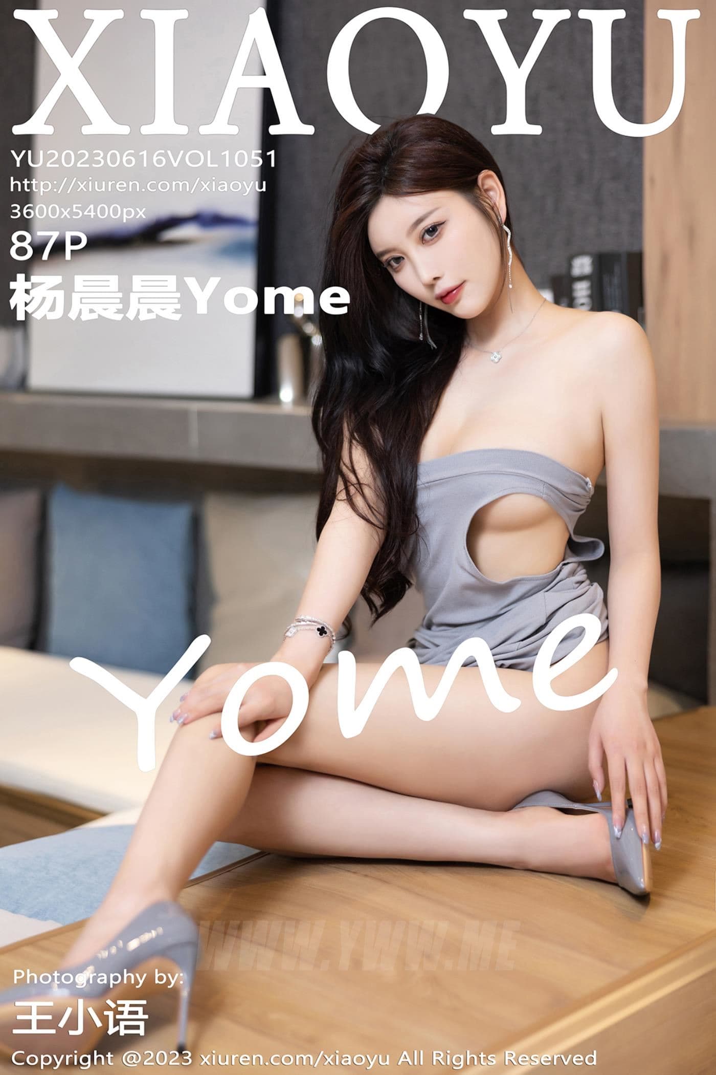 XIAOYU语画界 VOL.1051 杨晨晨Yome 美臀丰腴